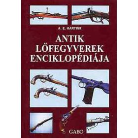 Antik lőfegyverek enciklopédiája