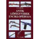 Antik lőfegyverek enciklopédiája
