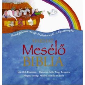   Mesélő Biblia - Ne csak felolvass, mesélj! 74 történet az Ó- és Újszövetségből