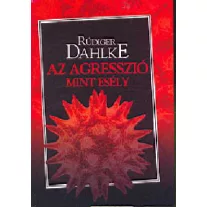Az agresszió mint esély