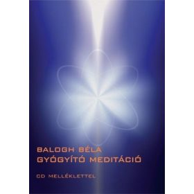 Gyógyító meditáció (CD-melléklettel)