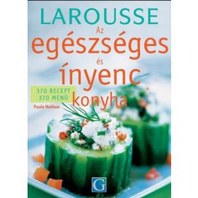Az egészséges és ínyenc konyha