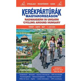   Kerékpártúrák Magyarországon - atlasz és útikalauz 1:250 000 - 7. aktualizált kiadás