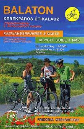 Balaton kerékpáros útikalauz - Radwanderführer & Karte - Bicycle Guide & Map