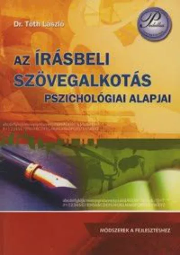 Az írásbeli szövegalkotás pszichológiai alapjai - Módszerek a fejlesztéshez