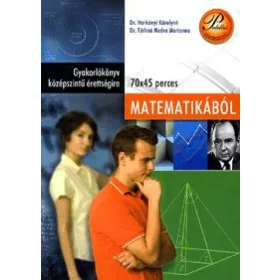   Gyakorlókönyv középszintű érettségire - matematikából
