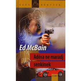 Adósa ne maradj senkinek