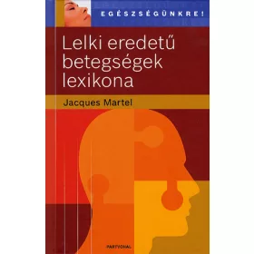 Lelki eredetű betegségek lexikona
