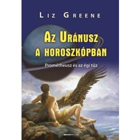 Az Uránusz a horoszkópban - Prométheusz és az égi tűz