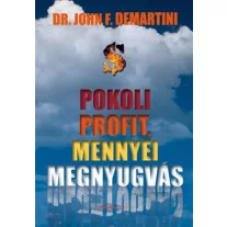 Pokoli profit, mennyei megnyugvás