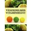 Veszedelmes vitaminhiány