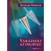 Varázsolj az ingával! (inga melléklettel)