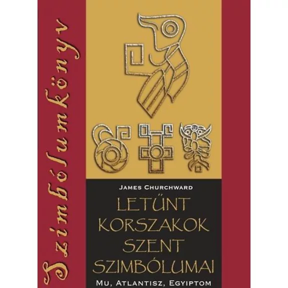Letűnt korszakok szent szimbólumai Letűnt korszakok szent szimbólumai
