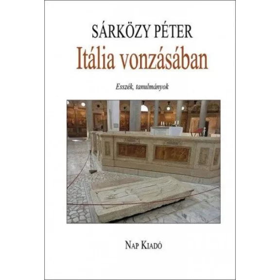 Itália vonzásában Itália vonzásában