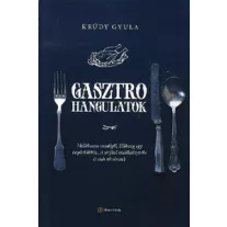 Gasztro hangulatok