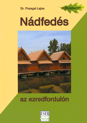 Nádfedés az ezredfordulón