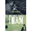 Merre tart irán - Félelmek és tények