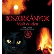 BOSZORKÁNYOK - MÚLT ÉS JELEN