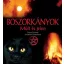 BOSZORKÁNYOK - MÚLT ÉS JELEN