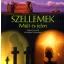 SZELLEMEK - MÚLT ÉS JELEN