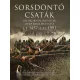 Sorsdöntő csaták - Melyek megváltoztatták a hadviselés arculatát i.e. 1457-i.sz. 1991