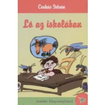 Ló az iskolában - két kisregény