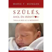 Szülés, ahol én irányítok