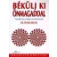 Békülj ki önmagaddal
