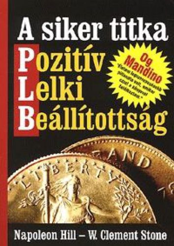 A siker titka PLB - Pozitív, Lelki, Beállítottság