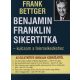 Benjamin Franklin sikertitkai