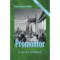 Promontor - Évtizedek távlatából (időkalandok 1.)