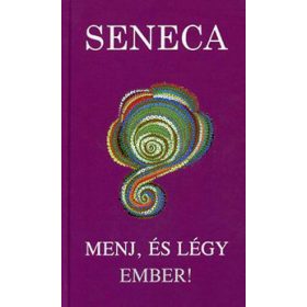 Menj, és légy ember