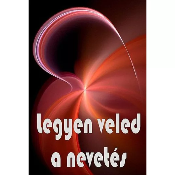 Legyen veled a nevetés Legyen veled a nevetés
