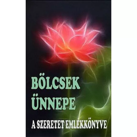 Bölcsek Ünnepe Bölcsek Ünnepe