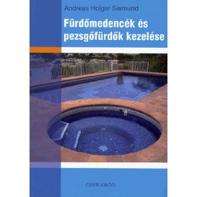 Fürdőmedencék és pezsgőfürdők kezelése