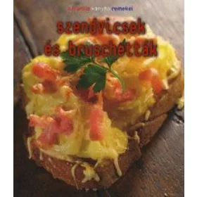 Szendvicsek és bruschetták