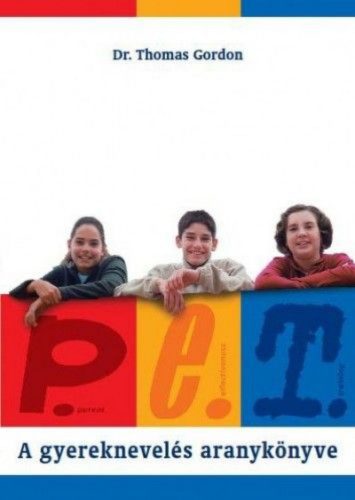 P.E.T. - A gyereknevelés aranykönyve