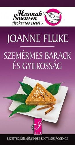 Szemérmes barack és gyilkosság - Hannah swensen titokzatos esetei 7.