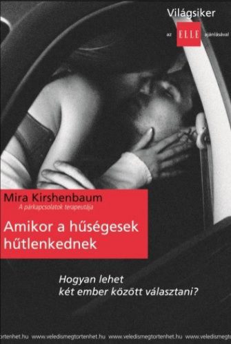 Amikor a hűségesek hűtlenkednek