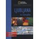 Ljubljana és környéke - National Geographic zsebkalauz
