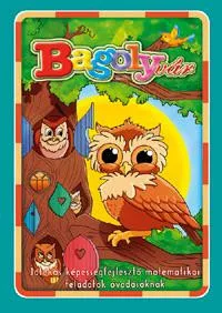 Bagolyvár - Játékos képességfejlesztő matematikai feladatok óvodásoknak