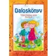 Daloskönyv - Vidám játékok, dalok kicsiknek