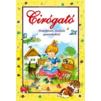 Cirógató - Mondókák, játékok gyermekekkel