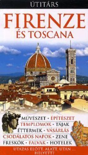Firenze és Toscana