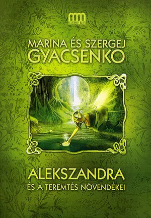 Alekszandra és a Teremtés növendékei