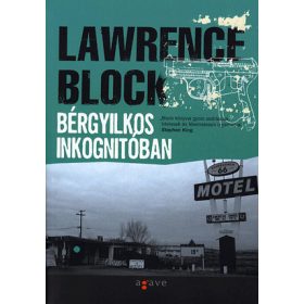 Bérgyilkos inkognitóban