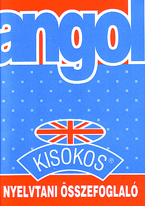 Angol nyelvtani összefoglaló