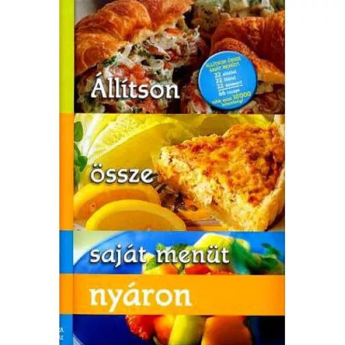 Állítson össze saját menüt nyáron