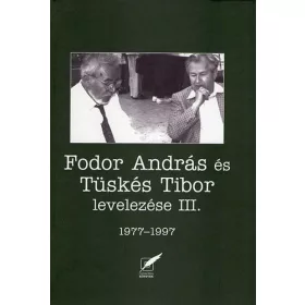 Fodor András és Tüskés Tibor levelezése III. - 1977-1997