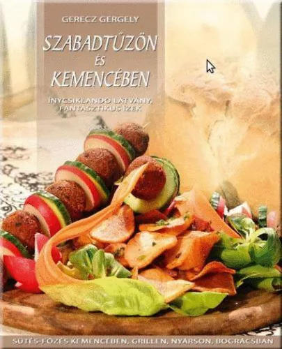 Szabadtűzön és kemencében